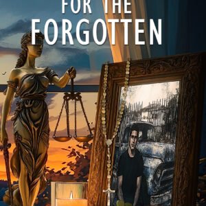 Justice For The Forgotten: A Steel Wheels Cold Mystery