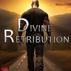 Divine Retribution: The Divine Devils Final Chapter