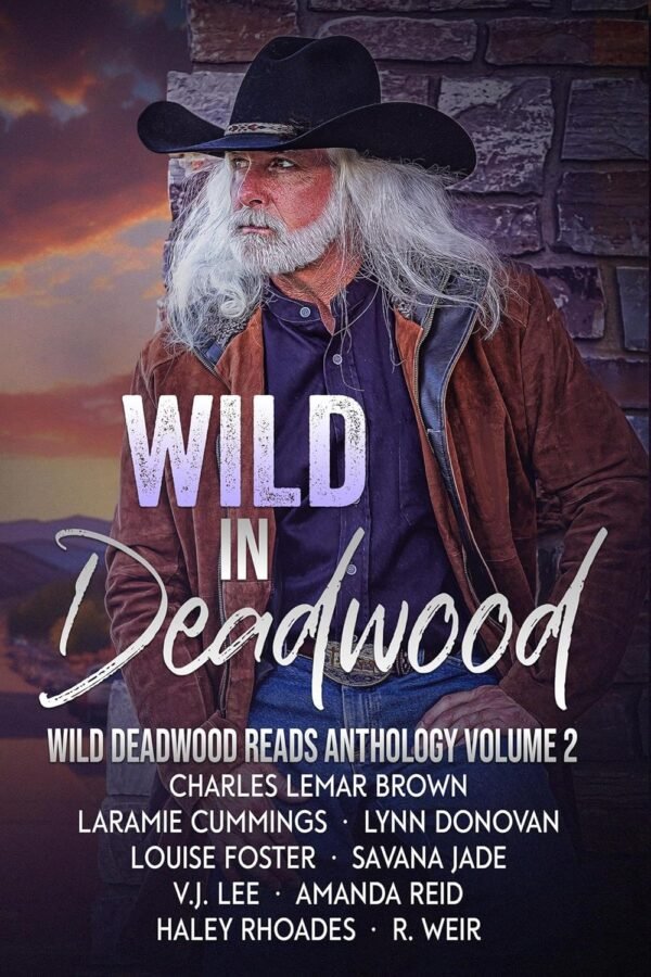 Wild In Deadwood Anthology Volume 2